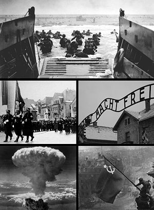 World War II images: Landing on Omaha Beach, Gate of Auschwitz, Soviet flag over the Reichstag, Atomic bomb detonating, Nazis marching